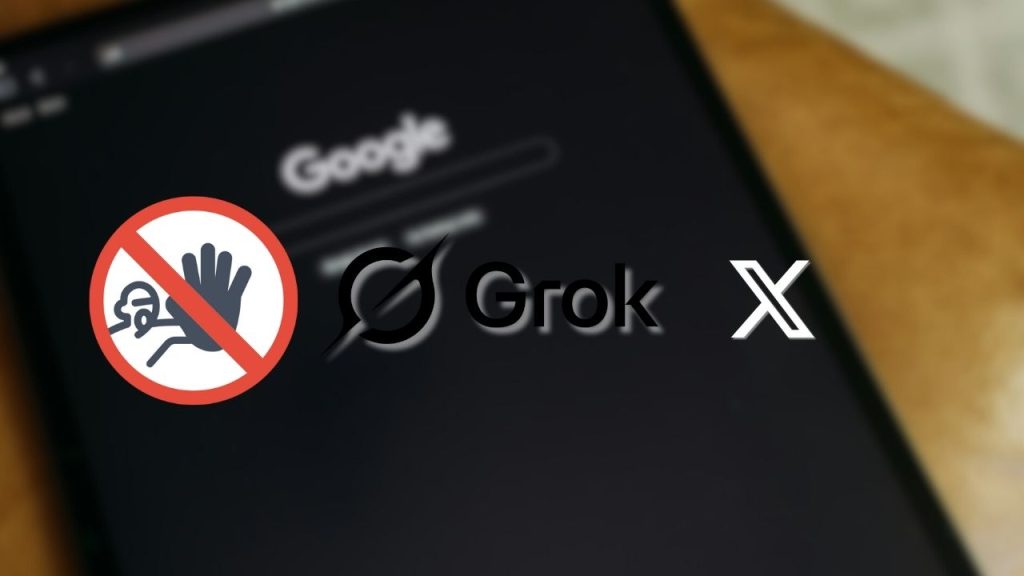 Google-bannir-X-et-GrokAi