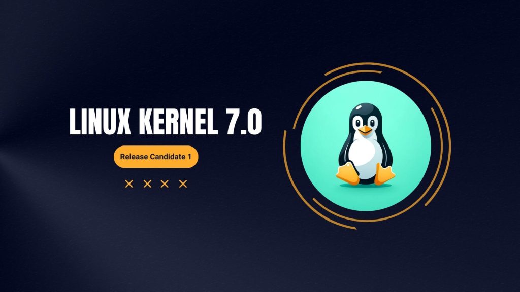 Linux 7.0 : Une transition structurelle pour la performance et le gaming Linux 7.0 pour la performance et le gaming